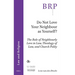 Do Not Love Your Neighbour as Yourself?: The Role of Neighbourly Love in Law, Theology of Law, and Church Polity