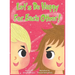 Let's Be Happy For Each Other!