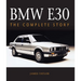 BMW E30: The Complete Story