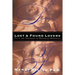 Lost and Found Lovers: Facts and Fantasies of Rekindled Romances