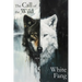 The Call of the Wild & White Fang