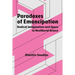 Paradoxes of Emancipation: Radical Imagination and Space in Neoliberal Greece