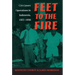 Feet to the Fire: CIA Covert Operations in Indonesia, 1957-1958