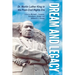 Dream and Legacy: Dr. Martin Luther King in the Post-Civil Rights Era