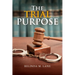 The Trial Of Purpose