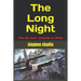 The Long Night: The story of the prelude to DDay