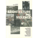Architecture and Violence