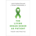 The Living Organ Donor as Patient: Theory and Practice