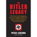 The Hitler Legacy: The Nazi Cult in Diaspora: How It Was Organized, How It Was Funded, and Why It Remains a Threat to Global Security in the Age of Te