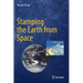 Stamping the Earth from Space