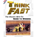 Think Fast: The Racer's Why-To Guide to Winning