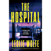 The Hospital: A completely unputdownable psychological thriller with a breathtaking twist