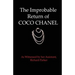 The Improbable Return of Coco Chanel: As Witnessed by Her Assistant, Richard Parker