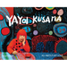 Yayoi Kusama: All about My Love