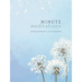 Minute Meditations: Quick Practices for 5, 10 or 20 Minutes