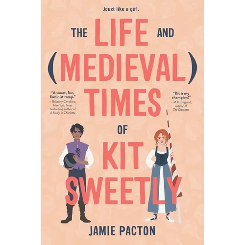The Life and Medieval Times of Kit Sweetly