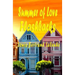 Summer of Love Flashbacks