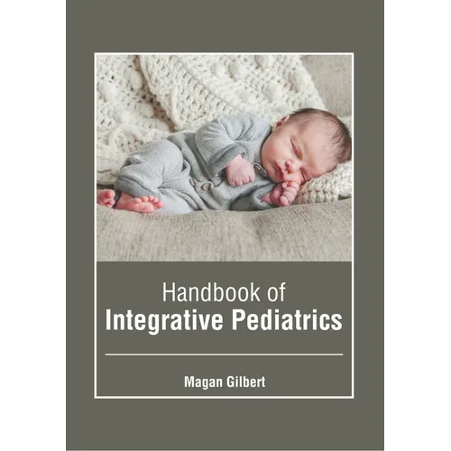 Handbook of Integrative Pediatrics