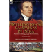 Wellington's Campaigns in India: Military Campaigns on the Sub-Continent, 1797-1805