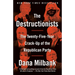 The Destructionists: The Twenty-Five Year Crack-Up of the Republican Party