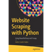 Website Scraping with Python: Using Beautifulsoup and Scrapy