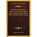 Familiar Letters Of John Adams And His Wife Abigail Adams During The Revolution With A Memoir Of Mrs. Adams