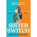 The Sister Switch