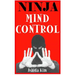 Ninja Mind Control