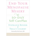 End Your Menopause Misery: The 10-Day Self-Care Plan (Symptoms, Perimenopause, Hormone Replacement Therapy)