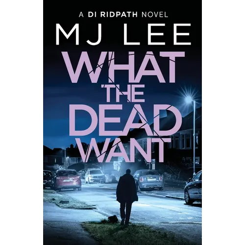 What the Dead Want