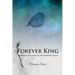 Forever King: Surviving the loss of my unborn child