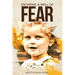 Escaping a Well of Fear