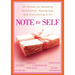 Note to Self: 30 Women on Hardship, Humiliation, Heartbreak, and