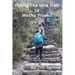 Hiking the Inca Trail to Machu Picchu
