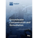 Groundwater Contamination and Remediation