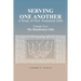 Serving One Another: A Study of New Testament Gifts: Volume Two: The Manifestation Gifts