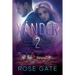 Xánder 2: Incluso un alma herida puede aprender a amar