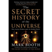 The Secret History of the Universe: How Ancient Wisdom Made the Modern World