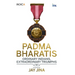 Padma Bharatis: Ordinary Indians, Extraordinary Triumphs