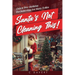Santa's Not Cleaning This!