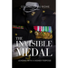 The Invisible Medal: Leading with a Higher Purpose