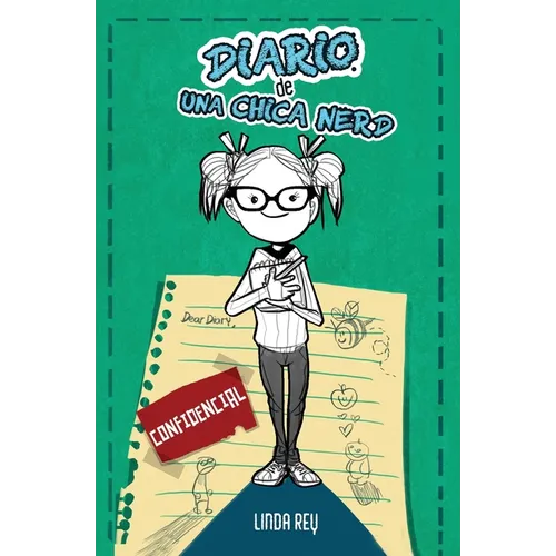 Confidencial: Diario #1: Diario de una Chica Nerd (Spanish Edition)