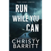 Run While You Can