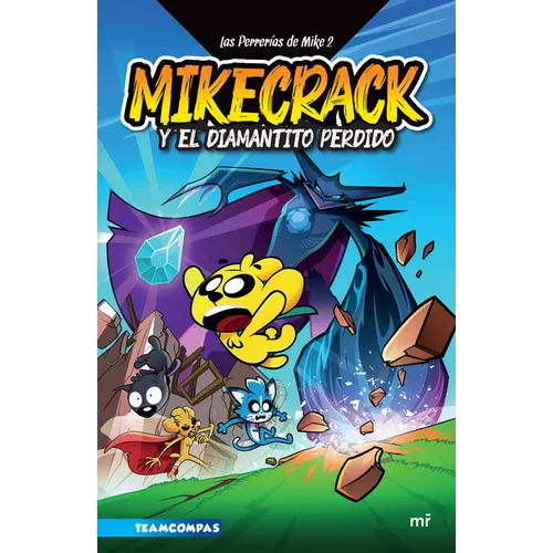 Las Perrerías de Mike 2: Mikecrack En Busca del Diamantito Perdido / Mike's Shenanigans 2: Mikecrack in Search of the Lost Diamond