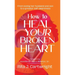 How to Heal Your Broken Heart