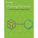 Pushing Electrons: A Guide for Students of Organic Chemistry