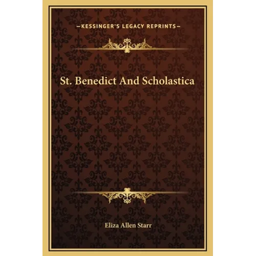 St. Benedict And Scholastica