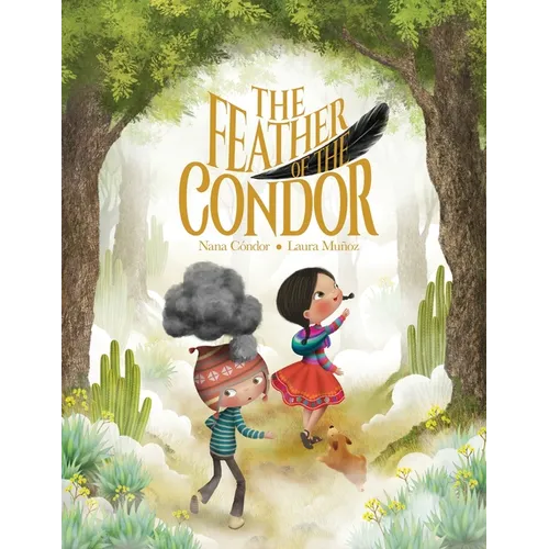 The Feather of the Condor