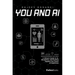 You and AI: A Citizen's Guide to Ai, Blockchain, and Puzzling Together the Future of Healthcare