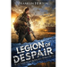Legion Of Despair: Book Three in The Borrowed World Series